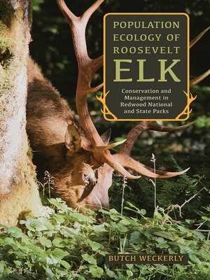 cover image of Population Ecology of Roosevelt Elk